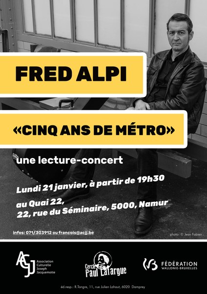 "Cinq ans de métro": lecture-concert de Fred Alpi