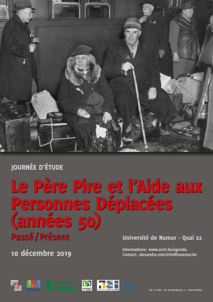 Le Père Pire et l'Aide aux Personnes Déplacées (années 50): Passé/présent