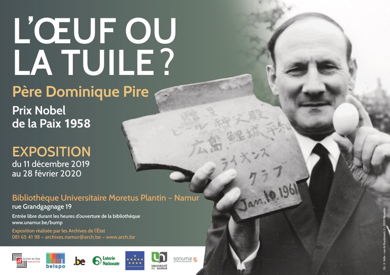 Exposition "L’œuf ou la tuile ? Père Dominique Pire. Prix Nobel de la Paix 1958" - BUMP (11 décembre 2019 - 28 février 2020)