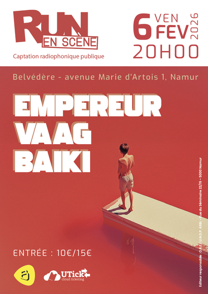 RUN en scène : concert d'Empereur et de VAAG. Captation radiophonique publique de la Radio Universitaire Namuroise