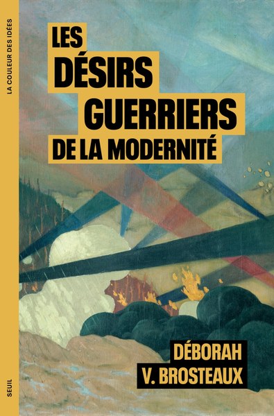 Séminaire - Les désirs guerriers de la modernité