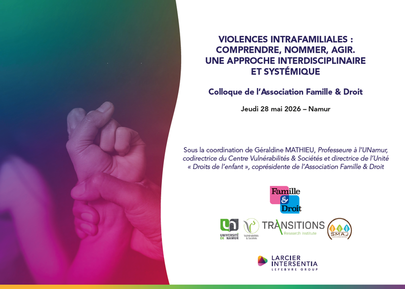 Colloque - Violences intrafamiliales : comprendre, nommer, agir. Une approche interdisciplinaire et systémique 
