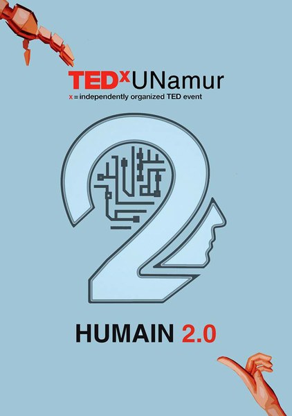 Le prochain TEDx UNamur : Humain 2.0 