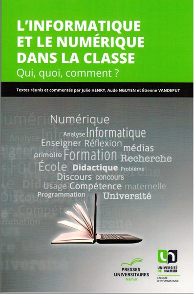 Parution aux PUN de l'ouvrage "L'Informatique et le numérique dans la classe - Qui, quoi, comment ?"