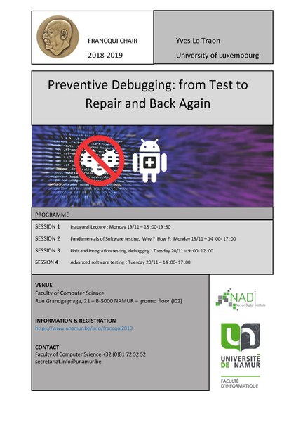 Informatique: Francqui Chair "Preventive Debugging: from Test to Repair and Back Again"