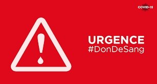 APPEL URGENT | DON DE SANG DES GROUPES O et A