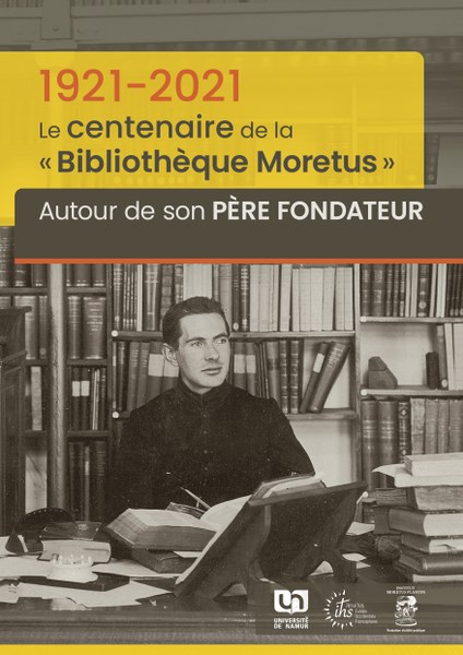 1921–2021 : Le centenaire de la « Bibliothèque Moretus »