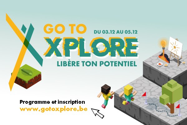 Go to Xplore - Les inscriptions sont ouvertes !