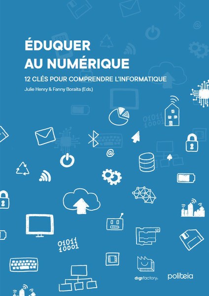 Parution de l'ouvrage « Éduquer au numérique. 12 clés pour comprendre l'informatique. »